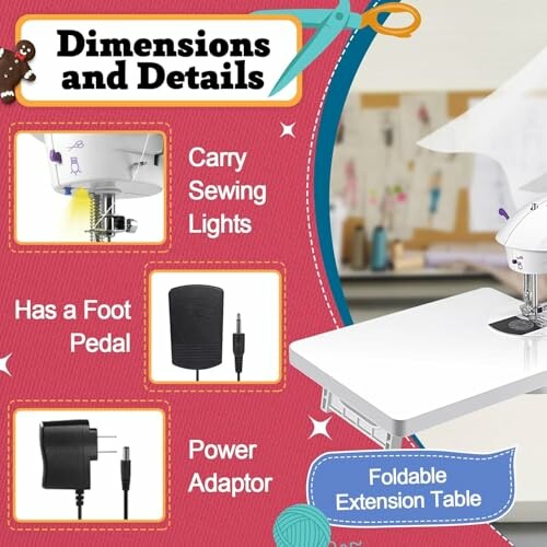 Sewing machine features including carry sewing lights, foot pedal, power adaptor, and foldable extension table.